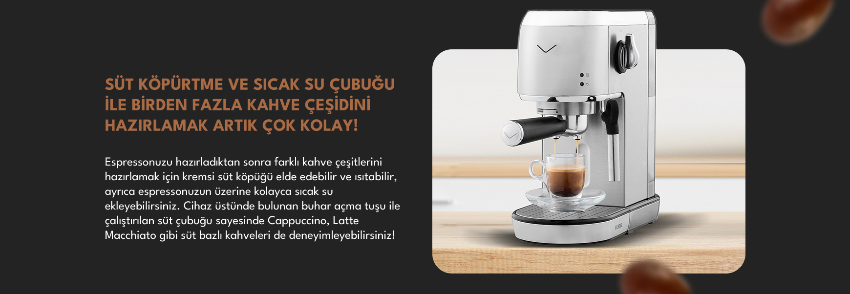 Vestel Barista Yarı Otomatik Espresso Makinesi &Ouml;zellik 3
